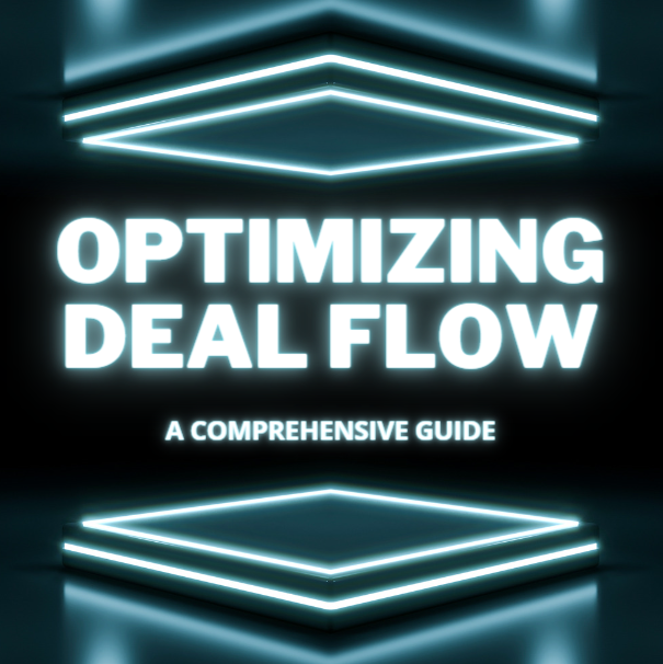Optimizing Deal Flow: A Comprehensive Guide